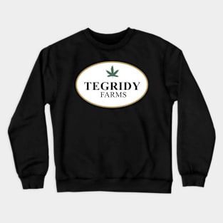 Tegridy Farms Crewneck Sweatshirt